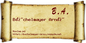 Büchelmayer Arnó névjegykártya